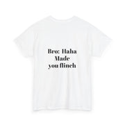 LOLForge- Made you flinch t-shirt/ Funny Graphic T-Shirt, Unisex Short Sleeve Shirt, Gift for Friends, Casual Wear, Humor Apparel