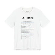 LOLForge- Get A job T-shirt/Unisex Jersey Short Sleeve Tee, funny meme shirt